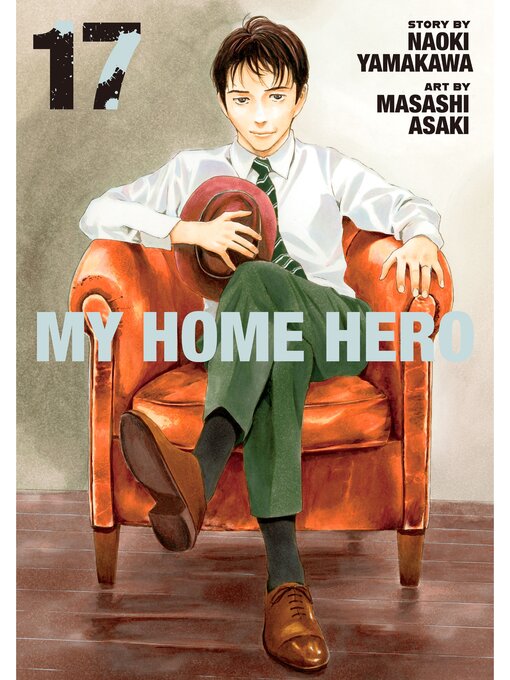 Title details for My Home Hero, Volume 17 by Naoki Yamakawa - Available